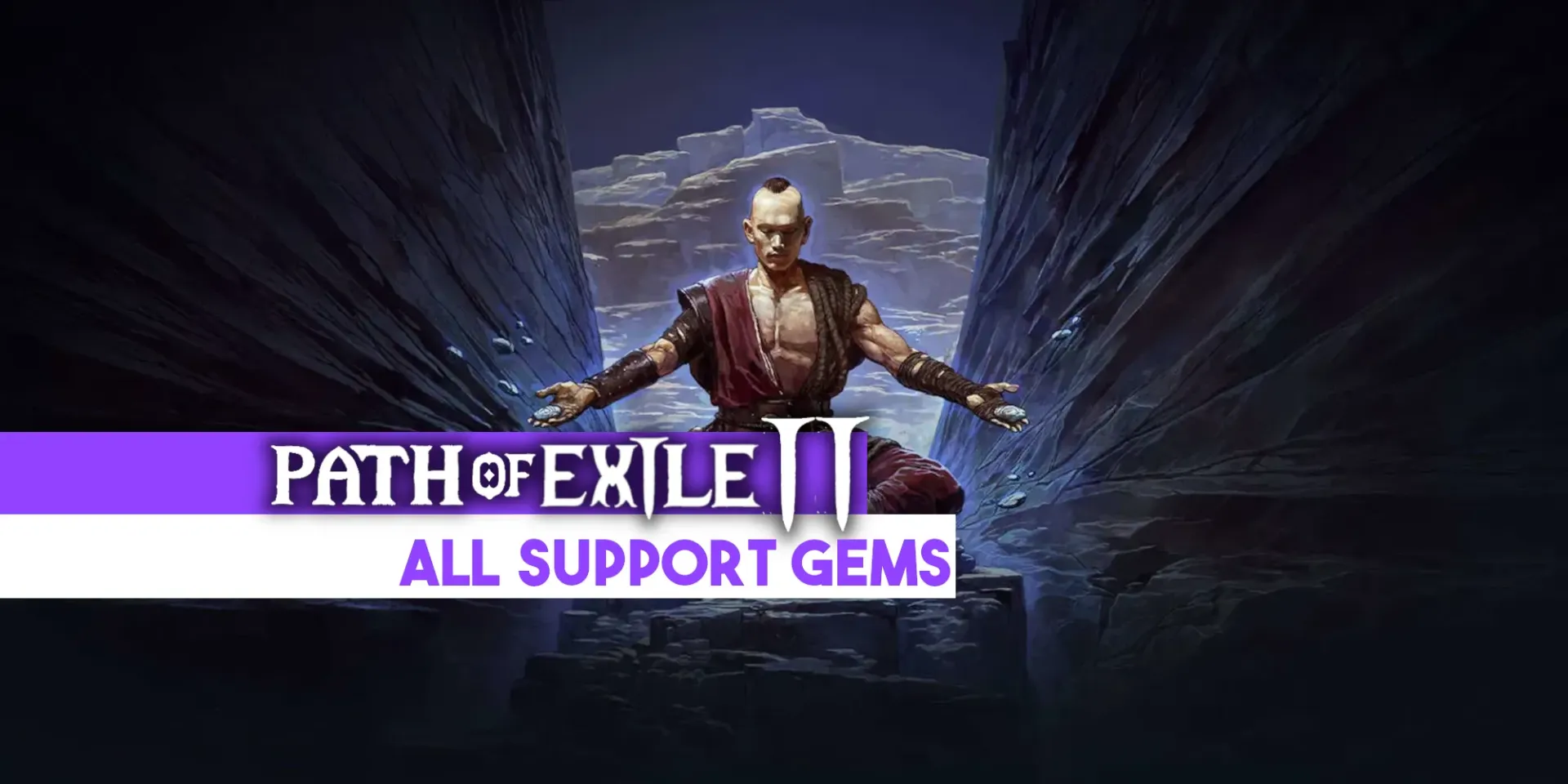 Path of Exile 2 همه سنگ های پشتیبانی (All Support Gems)